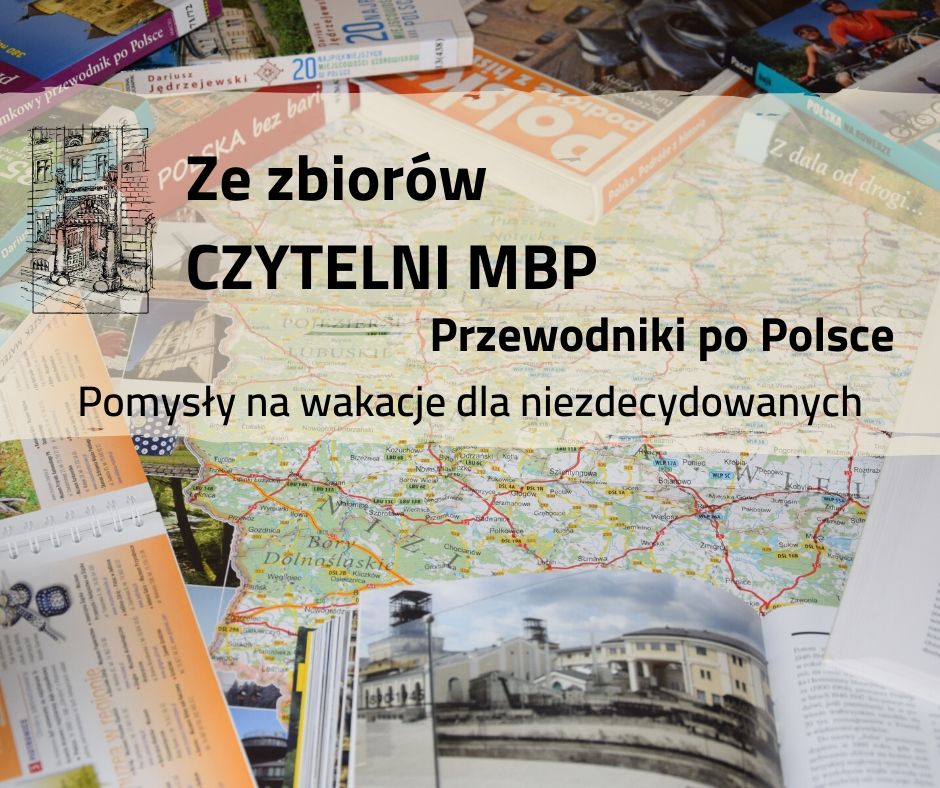 Ze zbiorów Czytelni MBP – Przewodniki po Polsce 