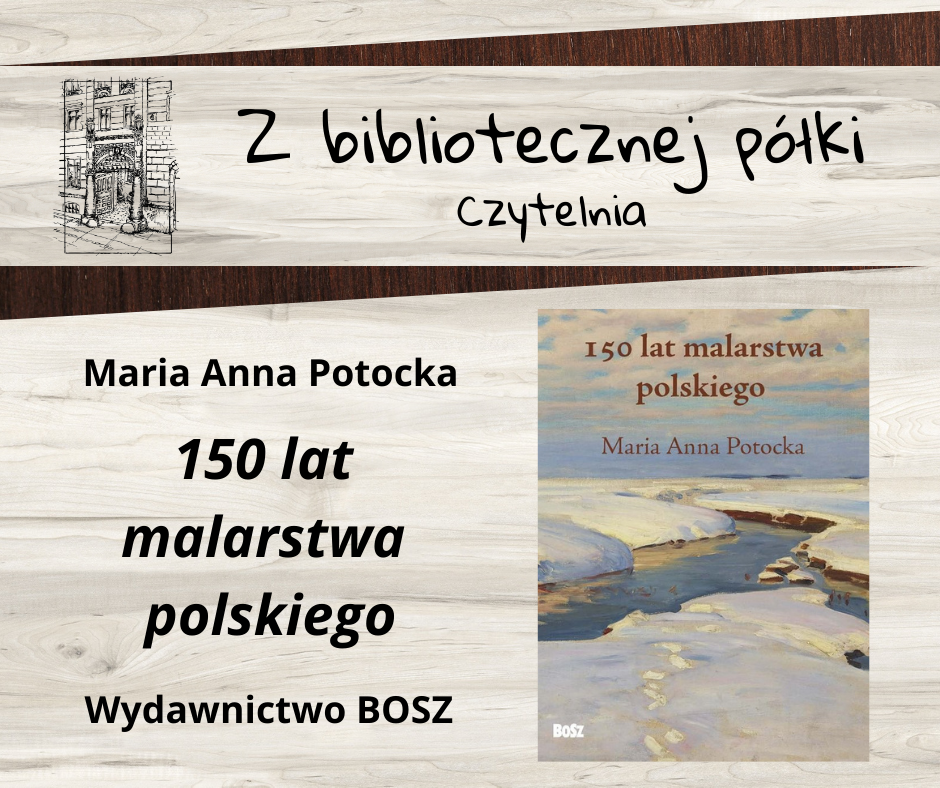 Ze „150 lat malarstwa polskiego” – „Krajobraz zimowy” Juliana Fałata