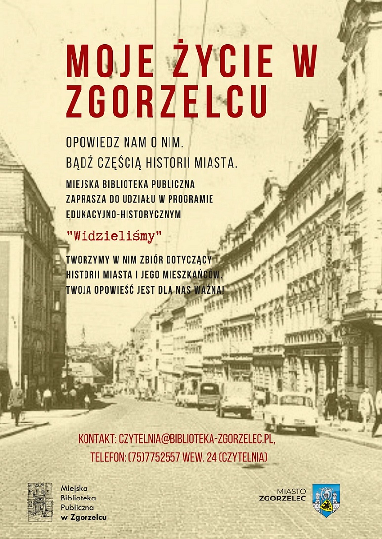 "Moje życie w Zgorzelcu" - plakat zachęcający do udziału w programie edukacyjno-historycznym "Widzieliśmy", będący jednocześnie odnośnikiem do artykułu o programie.