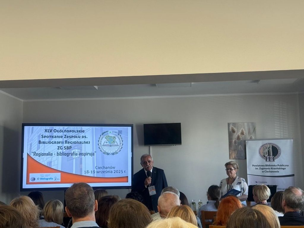 45. Spotkanie Zespołu ds. Bibliografii Regionalnej ZG SBP "Regionalia - bibliografia - inspirują". Ciechanów, 18-19 września 2025 r.